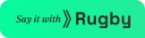 Say it with rugby